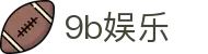 9b娱乐 - 9b娱乐中国官网 - 【app下载中心】